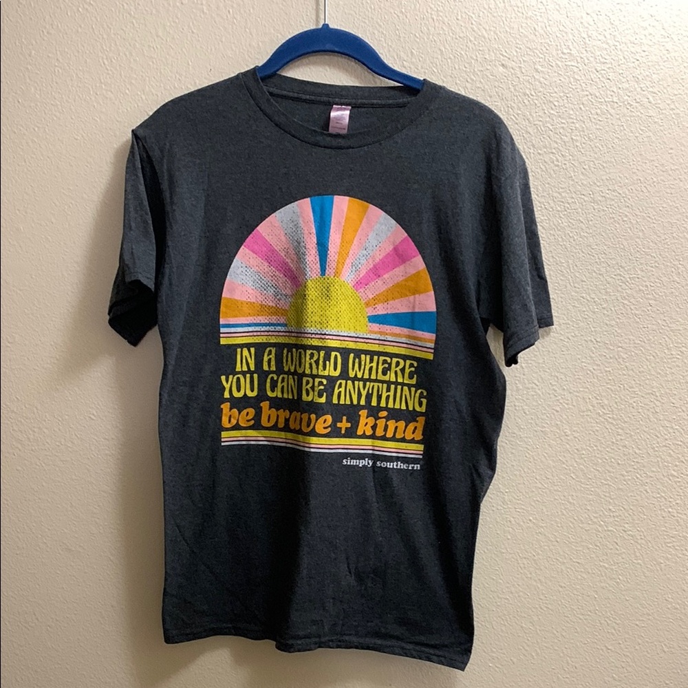 Simply Southern In A World Where You Can Be Anything Be Kind Gray T-Shirt